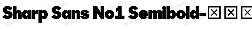 Sharp Sans No1 Semibold字体转换